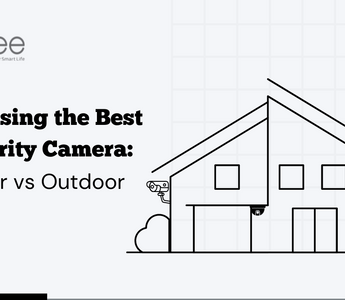 The Ultimate Guide to Choosing a Security Camera: Indoor vs Outdoor